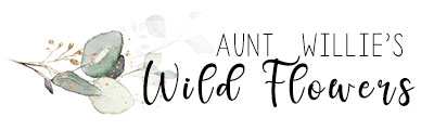 Aunt Willie's Wild Flowers